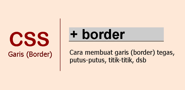 Membuat garis border di CSS