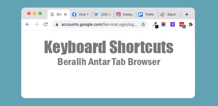 Beralih berpindah antar tab web browser pintasan keyboard shortcuts